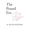 The Pound Era