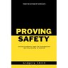 Proving Safety: wicked problems, legal risk management and the tyranny of metrics