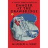 Danger at the Drawbridge
