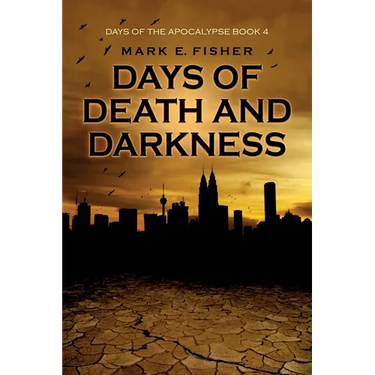 Days of Death and Darkness