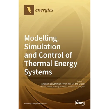 Modelling, Simulation and Control of Thermal Energy Systems