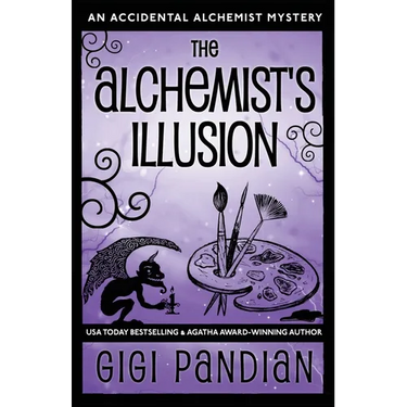 The Alchemist's Illusion: An Accidental Alchemist Mystery