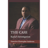 The Case: Kayla's Investigation