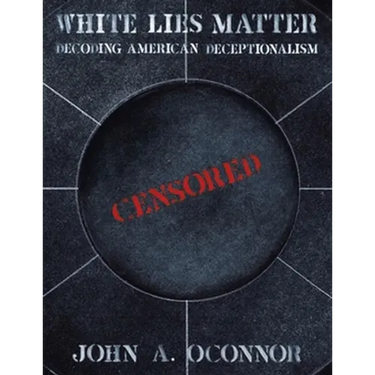 White Lies Matter