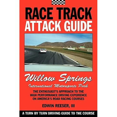 Race Track Attack Guide - Willow Springs