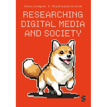 Researching Digital Media and Society
