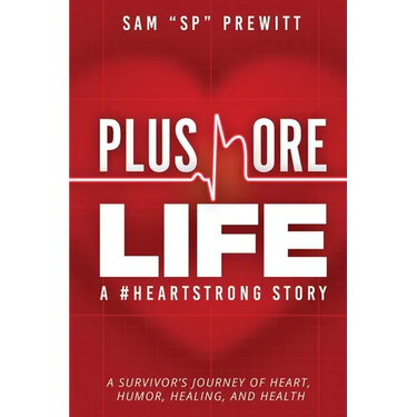 Plus More Life: A #HeartStrong Story