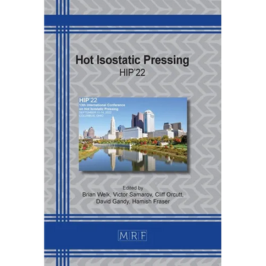 Hot Isostatic Pressing: Hip'22