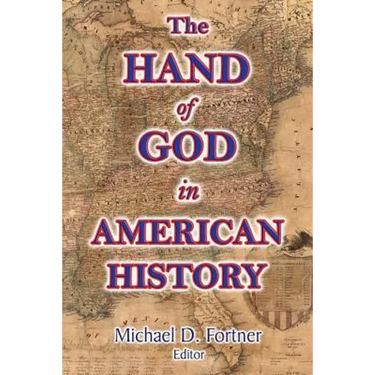 The Hand of God in American History