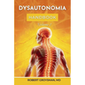 The Complete Long COVID Handbook: Volume 2 Dysautonomia