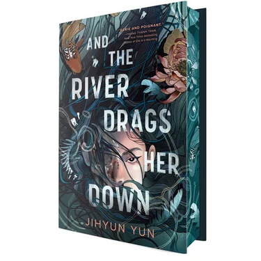 And the River Drags Her Down