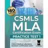 CSMLS MLA Certification Exam: Practice Test 1