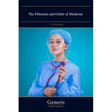 The Dilemma and Outlet of Medicine