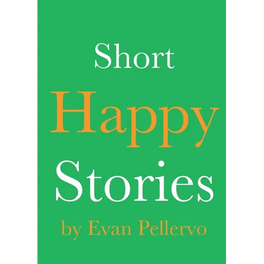 Short Happy Stories