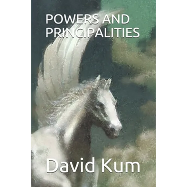 Powers and Principalities