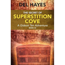 The Secret of Superstition Cove: A Gideon Ten Adventure, Book 2