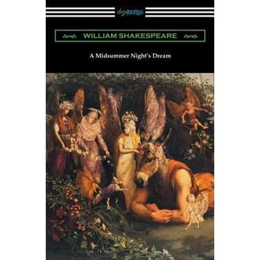 A Midsummer Night's Dream (Annotated by Henry N. Hudson with an Introduction by Charles Harold Herford)