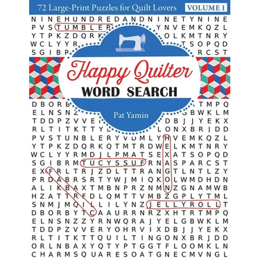 Happy Quilter Word Search"volume 1: 72 Large-Print Puzzles for Quilt Lovers