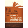 The Essential Writings of James Weldon Johnson