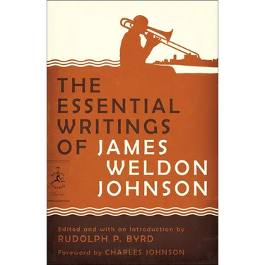 The Essential Writings of James Weldon Johnson