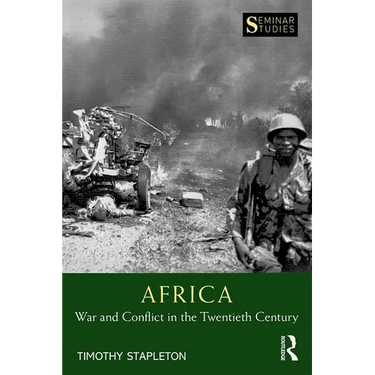 Africa: War and Conflict in the Twentieth Century