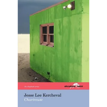 Chartreuse (The Hollyridge Press Chapbook Series)