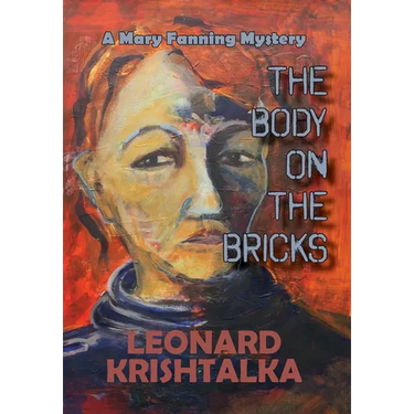 The Body On The Bricks: A Mary Fanning Mystery
