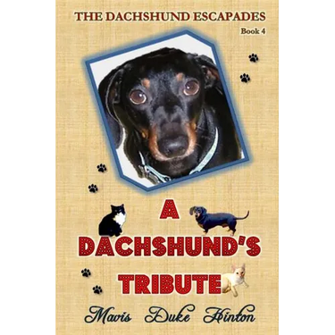 A Dachshund's Tribute