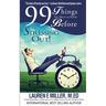 99 Things You Want to Know Before Stressing Out!