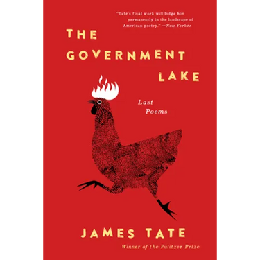 The Government Lake: Last Poems