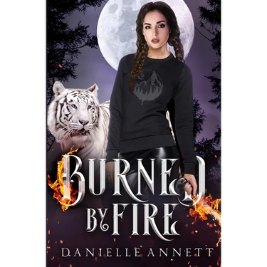 Burned by Fire
