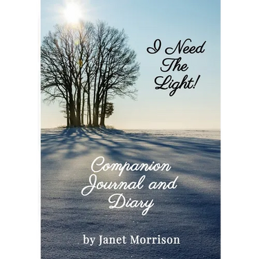 I Need The Light! Companion Journal and Diary
