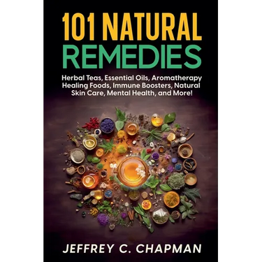 101 Natural Remedies