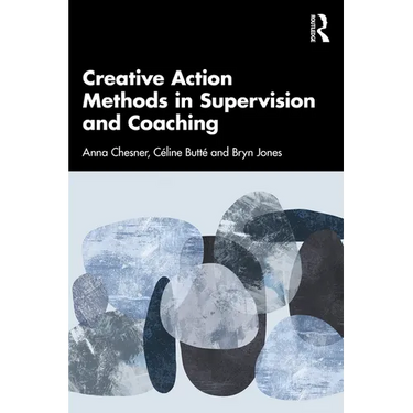 Creative Action Methods in Supervision and Coaching