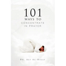 101 Ways to Concentrate in Prayer