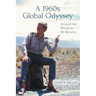 A 1960s Global Odyssey: Around the World in 80 Months