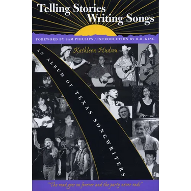 Telling Stories, Writing Songs: An Album of Texas Songwriters