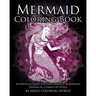 Mermaid Coloring Book: An Nautical Adult Coloring Book of 40 Mermaid Designs in a Variety of Styles
