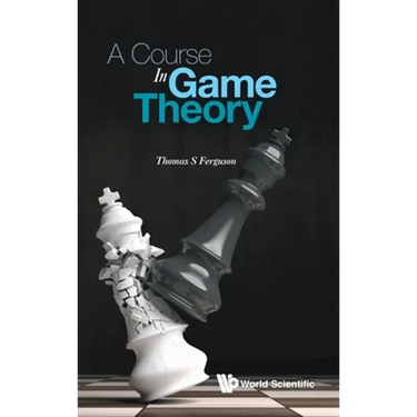 A Course in Game Theory