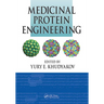 Medicinal Protein Engineering