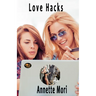 Love Hacks: Book 2 - The Next Generation Series