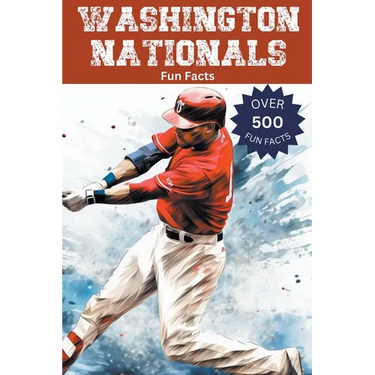 Washington Nationals Fun Facts