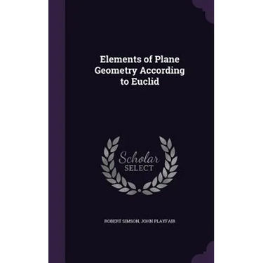 Elements of Plane Geometry According to Euclid