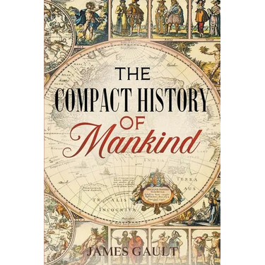 The Compact History of Mankind