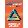 Alternating Your Mindset