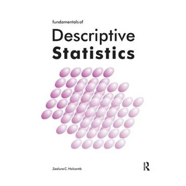 Fundamentals of Descriptive Statistics