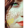 The Perfect Fraud