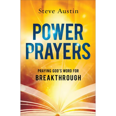 Power Prayers: Praying God's Word for Breakthrough
