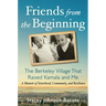 Friends from the Beginning: The Berkeley Village That Raised Kamala and Me