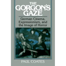 The Gorgon's Gaze: German Cinema, Expressionism, and the Image of Horror